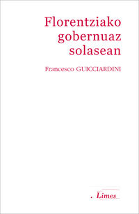florentziako gobernuaz solasean - Francesco Guicciardini