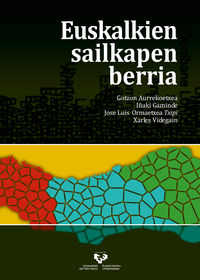 euskalkien sailkapen berria - Gotzon Aurrekoetxea Olabarri / Iñaki Gaminde Terraza / [ET AL. ]