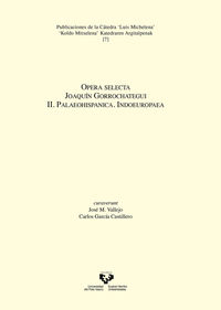 opera selecta - joaquin gorrochategui ii - palaeohispanica - indoeuropaea