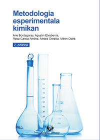 (2 ed) metodologia esperimentala kimikan - Ane Bordagaray Eizaguirre / [ET AL. ]