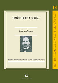 liberalismo - Tomas Elorrieta Y Artaza / Luis Fernandez Torres (ed. )