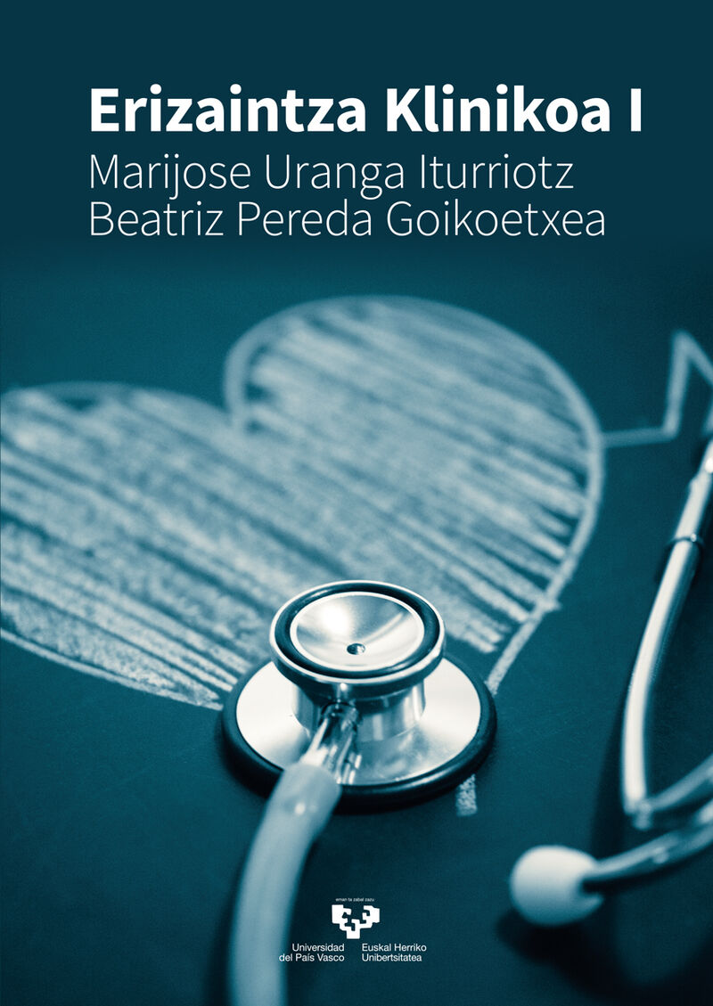 erizaintza klinikoa i - Marijose Uranga Irurriotz / Beatriz Pereda Goikoetxea