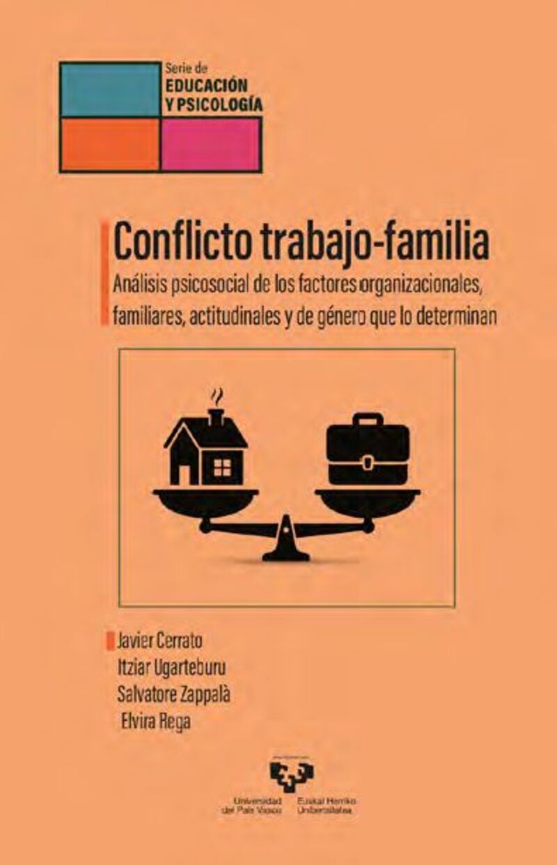 conflicto trabajo-familia - analisis psicosocial de los factores organizacionales, familiares, actitudinales y de genero que lo determinan - Javier Cerrato Allende / [ET AL. ]