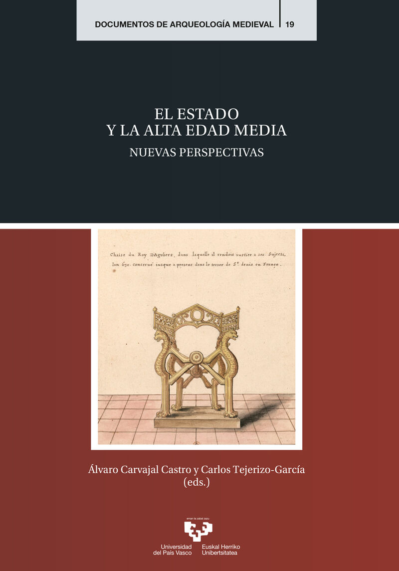 el estado y la alta edad media - nuevas perspectivas - Alvaro Carvajal Castro (ed. ) / Carlos Tejerizo Garcia (ed. )