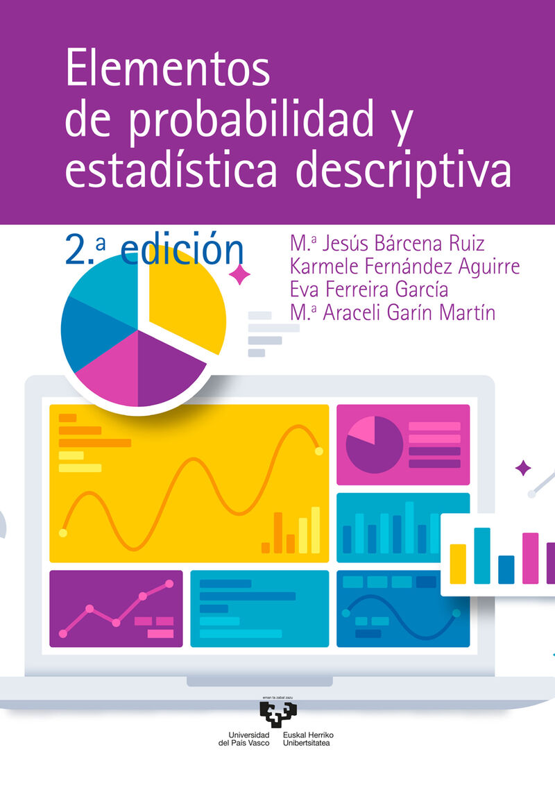 (2 ed) elementos de probabilidad y estadistica descriptiva - M. ª Jesus Barcena Ruiz / [ET AL. ]