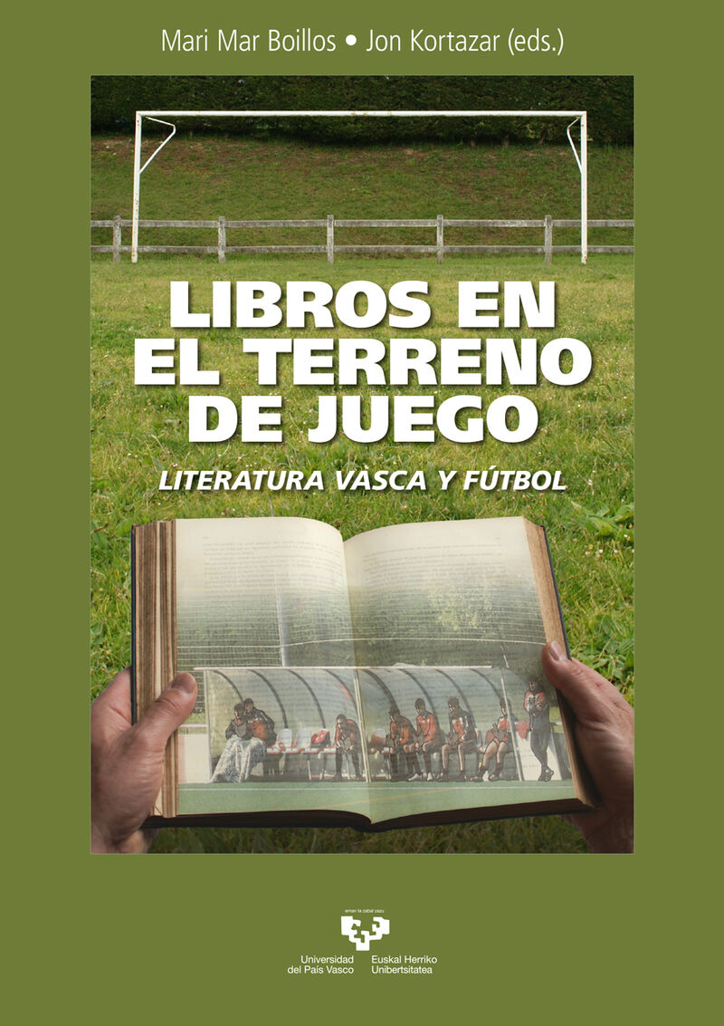 libros en el terreno de juego - literatura vasca y futbol - Mari Mar Boillos Pereira / Jon Kortazar Uriarte