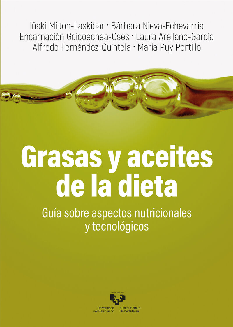 GRASAS Y ACEITES DE LA DIETA - GUIA SOBRE ASPECTOS NUTRICIONALES Y TECNOLOGICOS