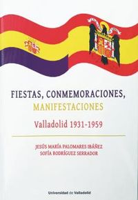 fiestas, conmemoraciones, manifestaciones - Jesus Maria Palomares Ibañez