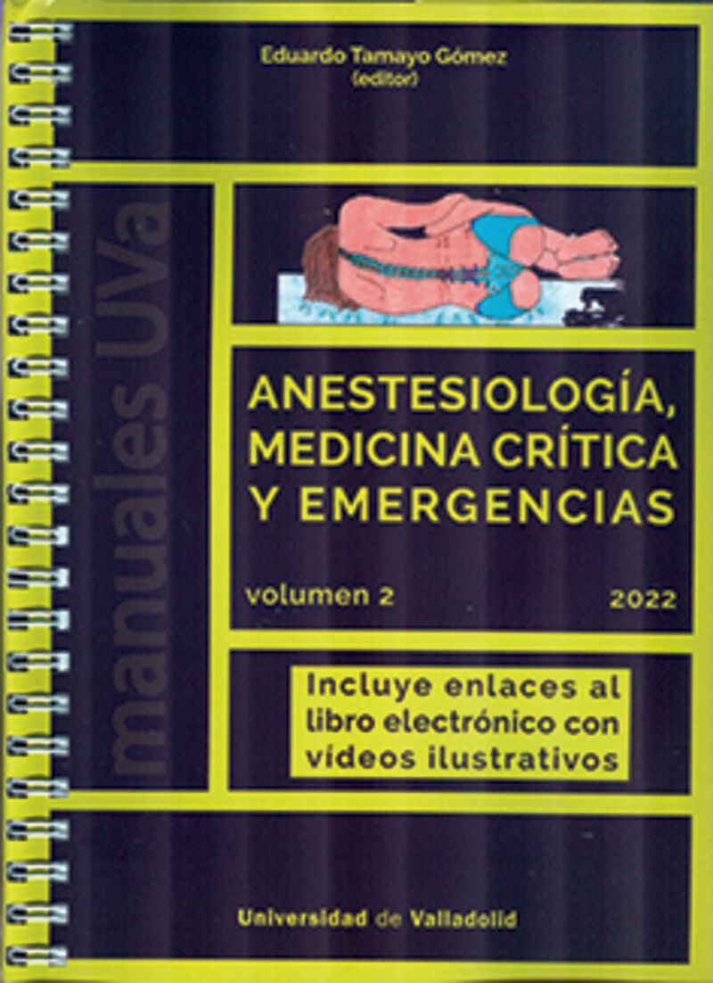 ANESTESIOLOGIA, MEDICINA CRITICA Y EMERGENCIAS. VOLUMEN 2 (2022)