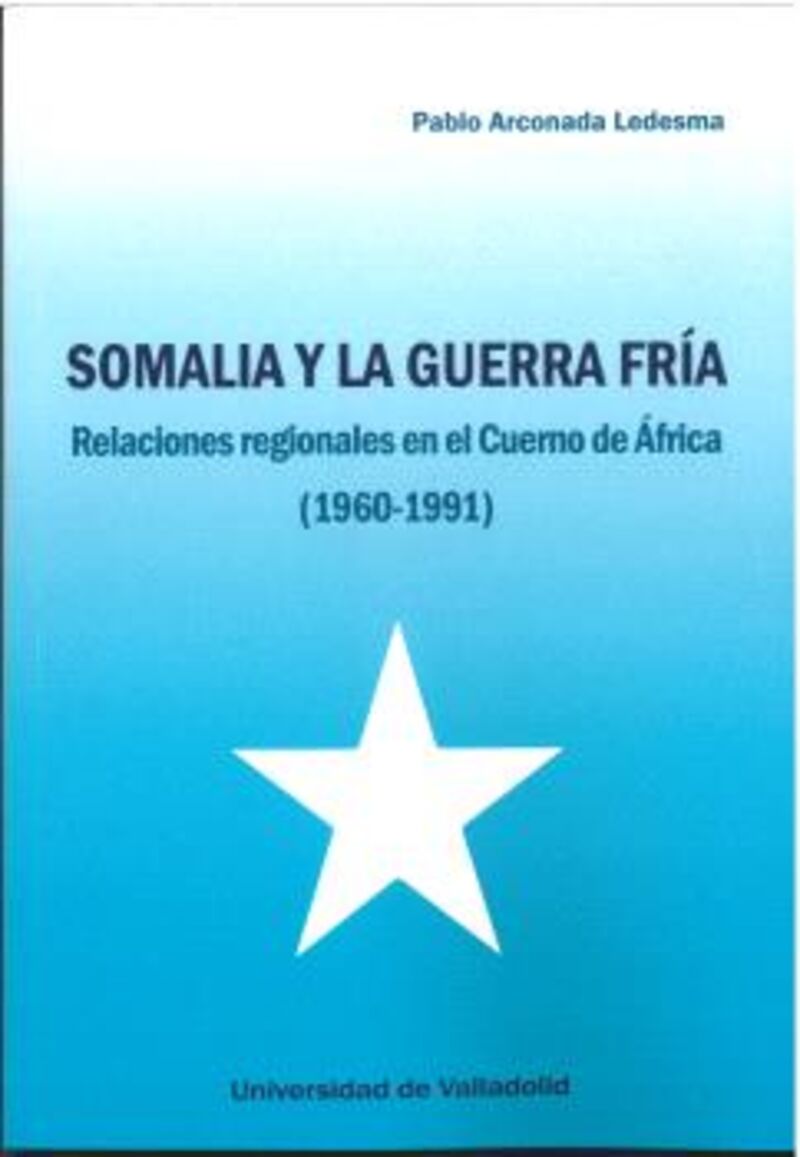 SOMALIA Y LA GUERRA FRIA
