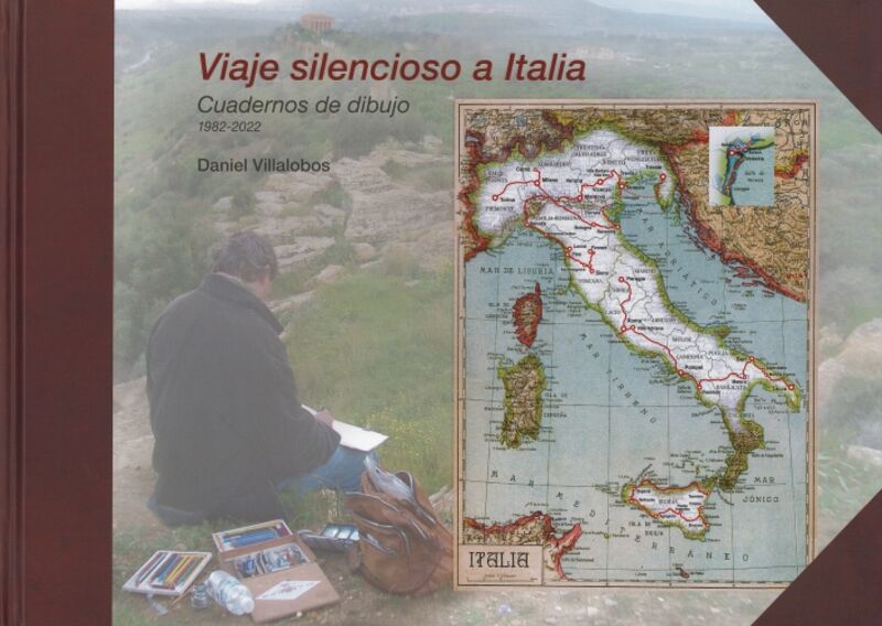 VIAJE SILENCIOSO A ITALIA - CUADERNOS DE DIBUJO (1982-2022)