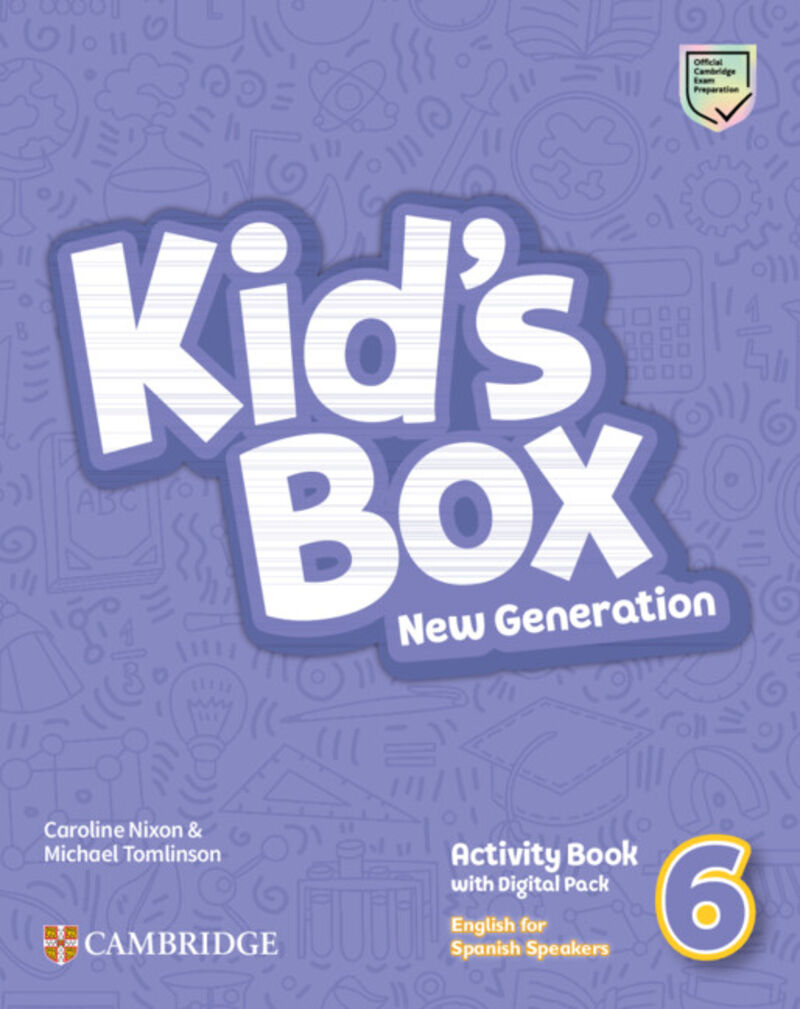 EP 6 - KID'S BOX NEW GENERATION 6 WB W / HOME BOOKLET (+DIGITAL PACK) ENGLISH FOR SPANISH SPEAKERS