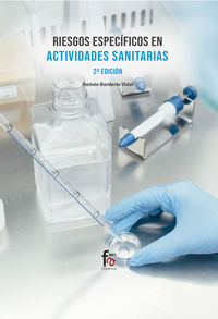 riesgos especificos en actividades sanitarias-2 edicion - Ramon Borderia Vidal