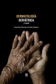 (2 ed) dermatologia geriatrica - Jose Blasco Melguizo / Ricardo Ruiz Villaverde
