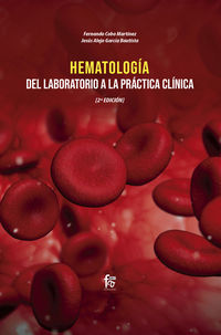 (2 ed) hematologia: del laboratorio a la practica clinica
