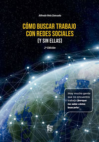 (2 ed) como buscar trabajo en redes sociales (y sin ellas) - Alfredo Vela Zancada