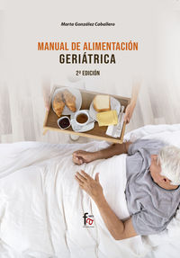 (2 ed. ) manual de alimentacion geriatrica