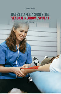 (2 ed) bases y aplicaciones del vendaje neuromuscular
