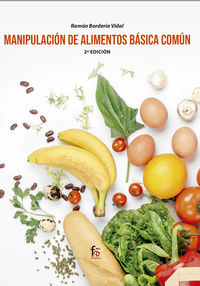 (2 ed) manipulacion de alimentos basica comun - Ramon Borderia Vidal