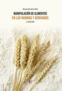 (2 ed) manipulacion de alimentos en las harinas y derivados