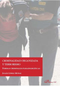 CRIMINALIDAD ORGANIZADA Y TERRORISMO - FORMAS CRIMINALES PA