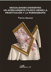 sexualidades disidentes - un acercamiento filmico desde la - Txetxu Aguado Minguez