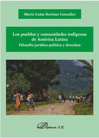 pueblos y comunidades indigenas de america latina, los - fi - Maria Luisa Soriano Gonzalez