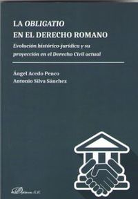 La obligatio en el derecho romano - Angel Acedo Penco