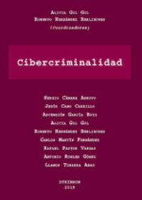 cibercriminalidad - Roberto Hernandez Berlinches / Alicia Gil Gil