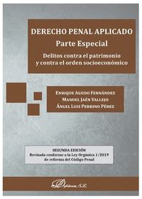 (2 ed) derecho penal aplicado - parte especial - delitos contra el patrimonio