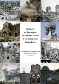 impacto de la cultura de defensa frente a las amenazas terroristas - Luis Aparicio-Ordas Gonzalez-Garcia / [ET AL. ]