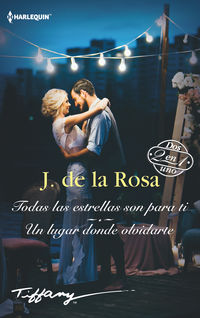 todas las estrellas son para ti - J. De La Rosa