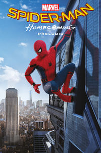 spider-man: homecoming - preludio (+mochila)