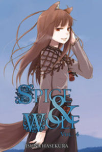 spice and wolf 4 - Isuna Hasekura / Keito Koume
