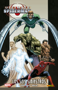 ultimate integral - ultimate spiderman 5 - los seis siniestros - Brian Michael Bendis / Mark Bagley / Trevor Hairsine