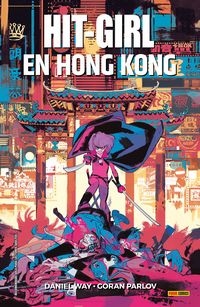HIT-GIRL EN HONG KONG