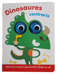 dinosaures contraris - llibre amb titelles de dit - Aa. Vv.