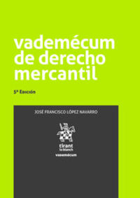(5 ED) VADEMECUM DERECHO MERCANTIL
