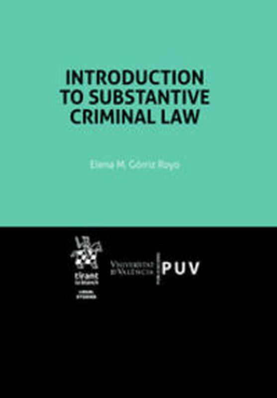 INTRODUCTION TO SUBSTANTIVE CRIMINAL LAW