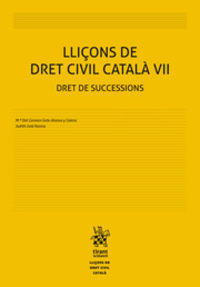 LLIÇONS DE DRET CIVIL CATALA VII - DRET DE SUCCESSIONS