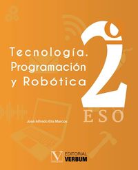 ESO 2 - TECNOLOGIA. PROGRAMACION Y ROBOTICA
