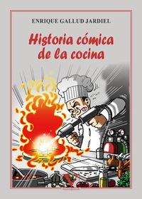 HISTORIA COMICA DE LA COCINA