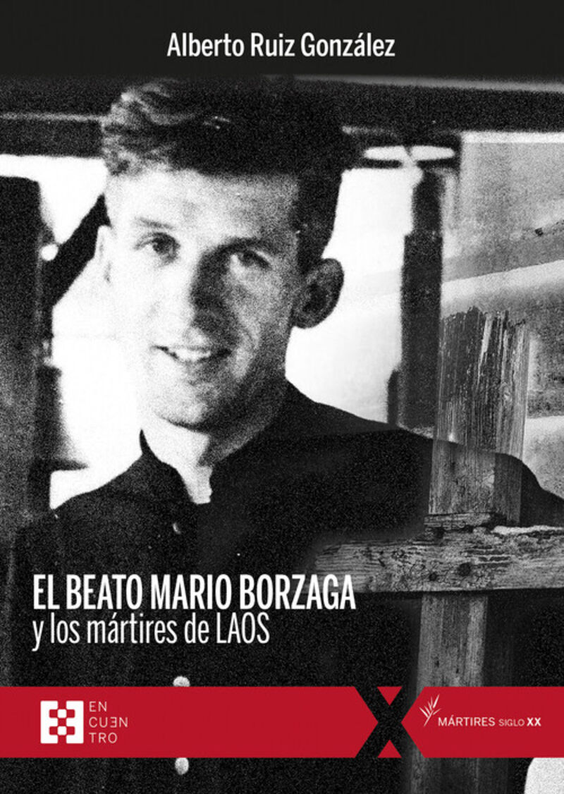 el beato mario borzaga y los martires de laos - Alberto Ruiz Gonzalez