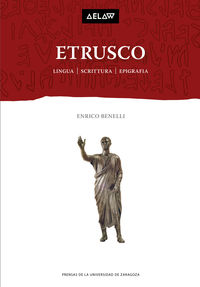 etrusco - lingua, scrittura, epigrafia - Enrico Benelli