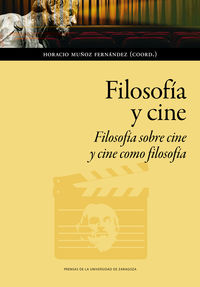 filosofia y cine - filosofia sobre cine y cine como filosofia