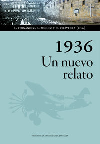 1936. un nuevo relato - L. Fernandez (ed. ) / A. Miguez (ed. ) / D. Vilavedra (ed. )