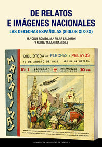 de relatos e imagenes nacionales - las derechas españolas (siglos xix-xx)