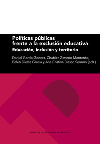 politicas publicas frente a la exclusion educativa - educacion, inclusion y territorio - Daniel Garcia Goncet (ed. )