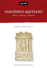 vasconico-aquitano - lengua, escritura, epigrafia - J. Gorrochategui Churruca