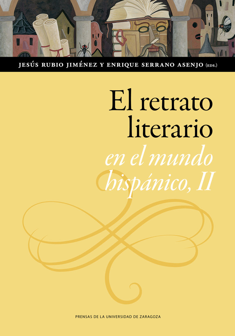 el retrato literario en el mundo hispanico, ii - Jesus Rubio Jimenez / Enrique Serrano Asenjo
